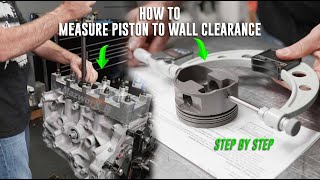 How To Measure Piston To Wall Clearance On Your Engine  Step By Step