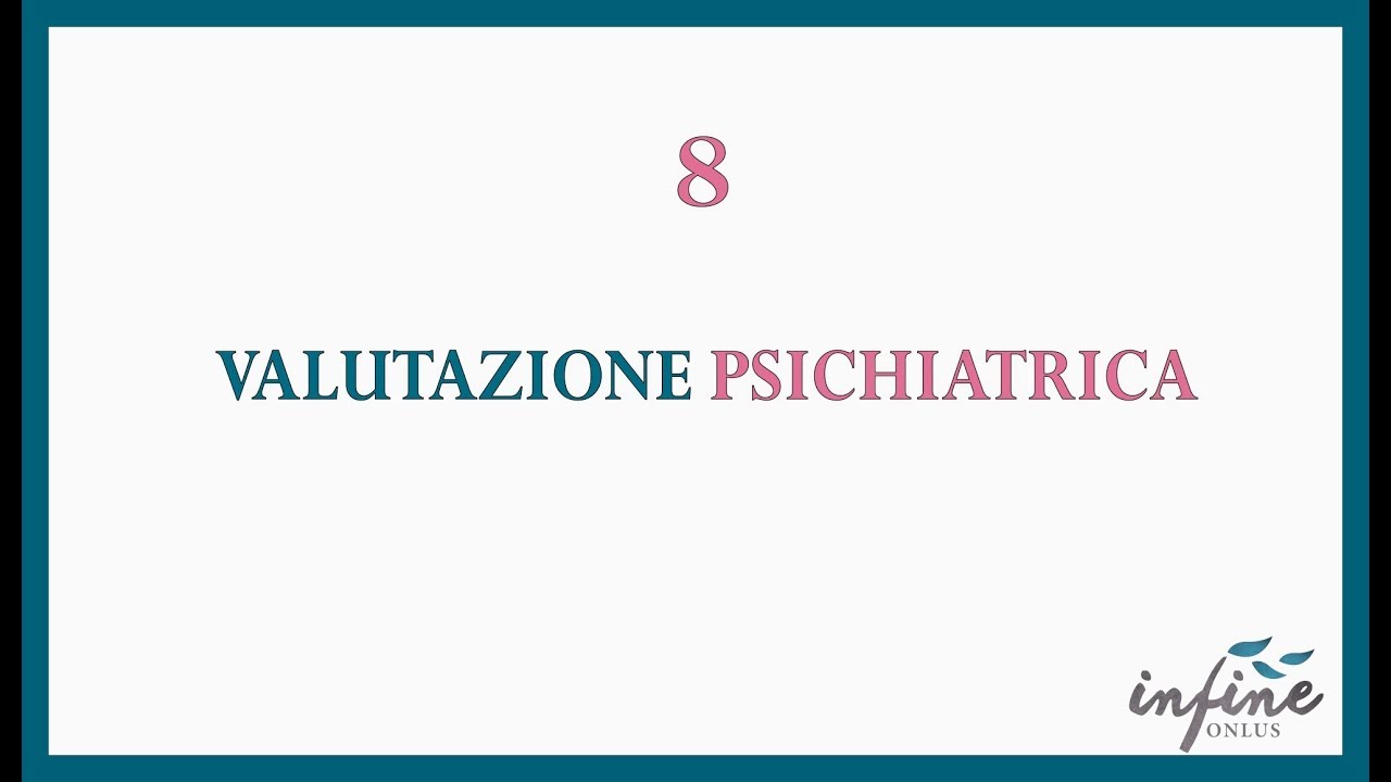 OrientAlzheimer - 8 - Valutazione Psichiatrica