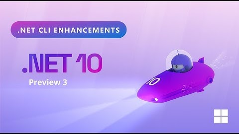 .NET 10 Preview 3 - CLI Upgrades: Local SDK Installs, Shell Completion, Interactive Mode, & More