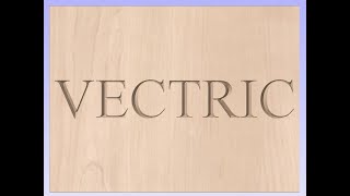 VCarve Toolpath Guide | Vectric V11 Tutorials