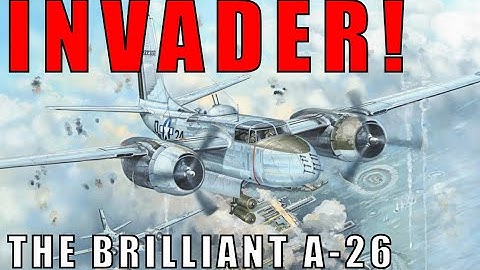 Douglas A-26 Invader: The Best Allied Light Bomber Of World War 2