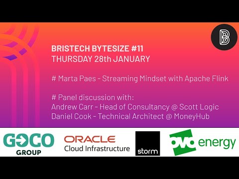 Bristech Bytesize #11 - Marta Paes - The Streaming Mindset with Apache Flink