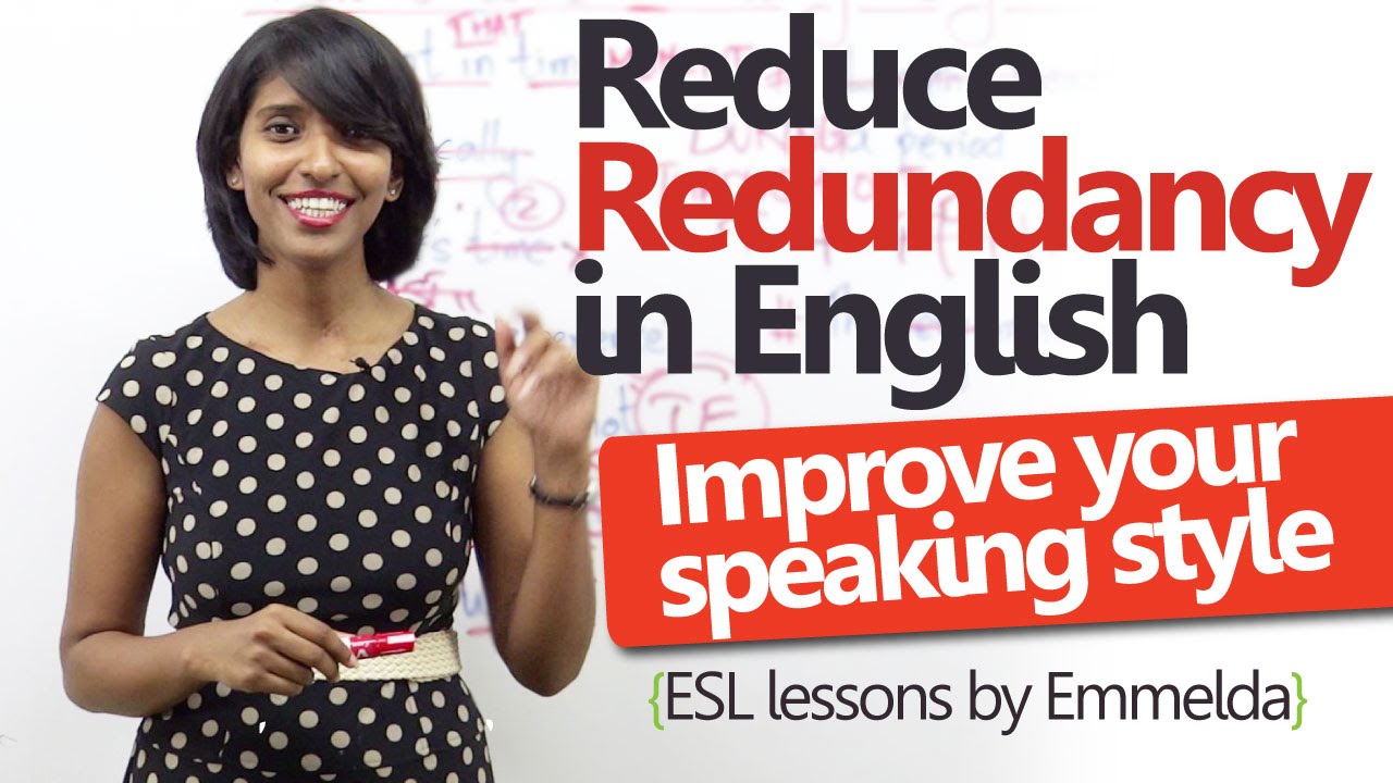 English lesson to reduce redundancy and improve English speaking style.