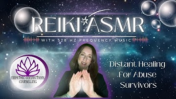 Reiki ASMR for Abuse Recovery ✨ Deep Emotional Healing + Safe Energy Reset ✨ 528 Hz Frequency Music