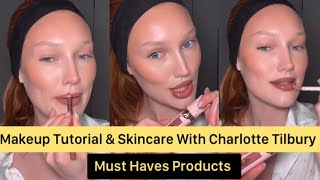 MAKEUP & SKINCARE WITH CHARLOTTE TILBURY | CHARLOTTE TILBURY | BEST CHARLOTTE TILBURY  PRODUCTS