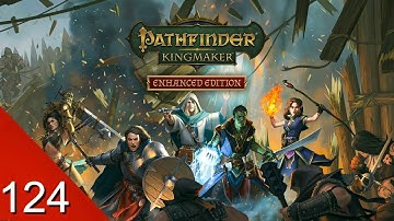 Time to Explore - Pathfinder: Kingmaker Enhanced Edition - Let