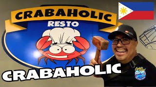 CRABAHOLIC RESTO - Seafood Crab Feast ! - PHILIPPINES