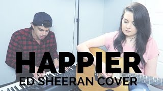 Ed Sheeran - Happier (cover)