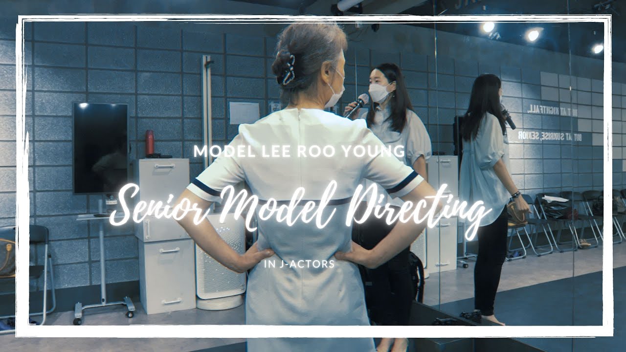 ep03. Model Lee Roo Young_Senior Model Directing - YouTube