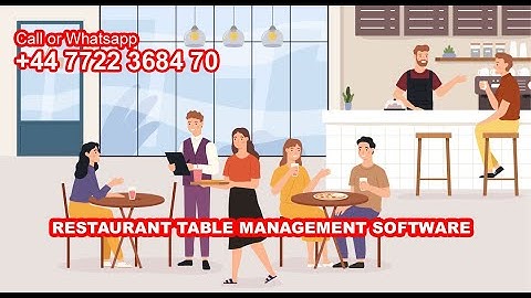 Restaurant Table Management Software ewebsystem.com Call or Whatsapp: +447722368470