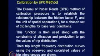 Mod-05 Lec-22 Trip Distribution Analysis Contd.