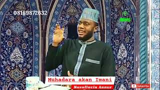 Muhadara Akan imani,da kuma istigifari,daga Masallacin Annur Abuja.