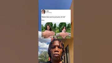 Babe Take Some Pictures Of Me 
