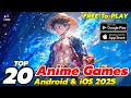 Best 20 Free Anime Mobile Games 2025 | Android &amp; iOS Must Play