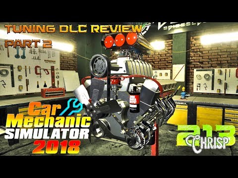 car-mechanic-simulator-2018-|-tuning-dlc-review-part-2