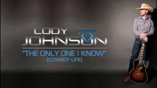 Cody Johnson - The Only One I Know (Cowboy Life) (Official Audio)
