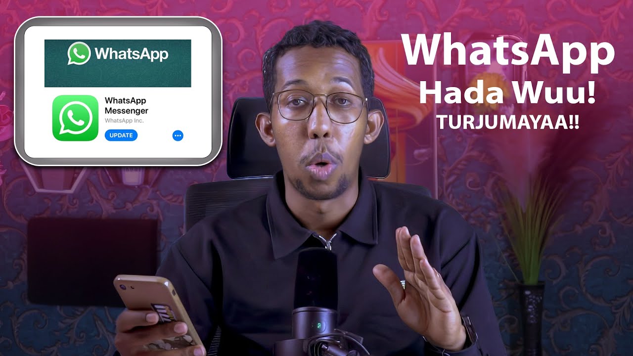 WhatsApp oo Lagu Soo Daray Tarjumaad Cajiib ah! & sida loo adeegsanayo