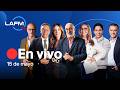 🔴 EN VIVO | Noticiero La FM y Peláez y De Francisco - 15 de mayo de 2026