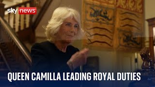 Queen Camilla has been leading royal duties