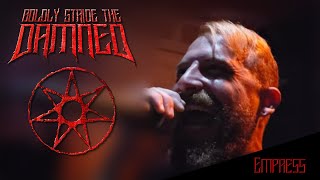 EMPRESS - Boldly Stride the Damned - (Official Music Video)