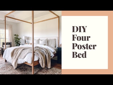 DIY Four Poster Bed
