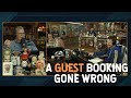 DP and the guys discuss some of their past guest bookings gone wrong | 10/02/20