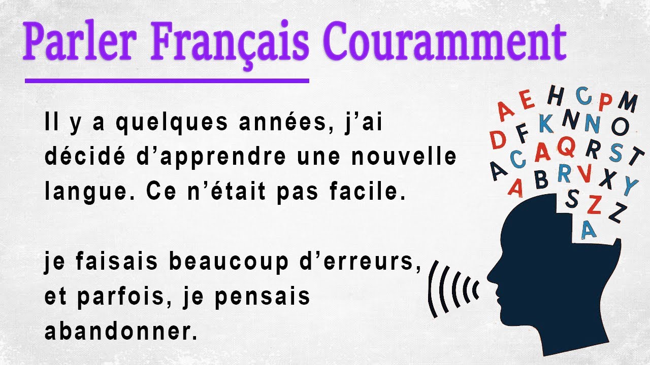 Как говорить по-французски свободно и уверенно | История (A1-A2)