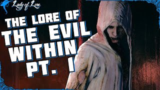 Perfect Planning. The Lore of THE EVIL WITHIN! (pt. 1)