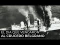 Malvinas: El día en que vengaron al Crucero Belgrano