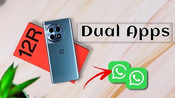 Oneplus 12R 5g: How to Make Dual Whatsapp, Oneplus 12R me Dual App Kaise Kare
