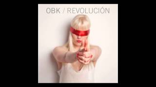 Video thumbnail of "OBK - 01. La Contraseña [REVOLUCIÓN]"