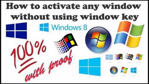 How to activate windows 10 , 8 , 8.1, 7 , All version without using product key