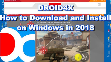 Droid4X - Download and Install Tutorial on Windows 10 in 2018