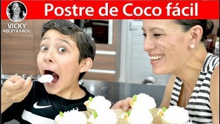 POSTRE DE COCO FACIL | #VickyRecetaFacil