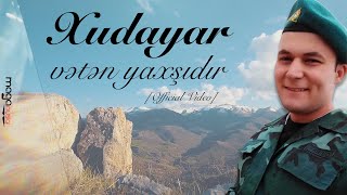Şəhid Xudayar - vətən yaxşıdır (Official Video)