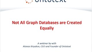 [Webinar Recording] Not All Graph Databases are Created Equally