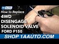 How To Replace 4WD Disengage Solenoid Valve 1997-2013 Ford F150