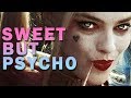 Harley Quinn | Sweet But Psycho