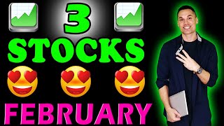 3 Stocks to Buy Now! - (February 2024)