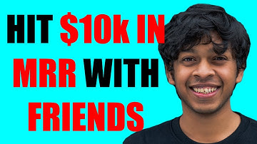 25 Year Old Hits $10k in MRR with his 3 Friends