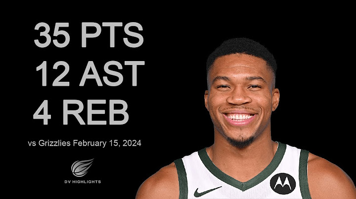 Giannis Antetokounmpo 35 pts 12 ast 4 reb vs Grizzlies | February 15, 2024 |