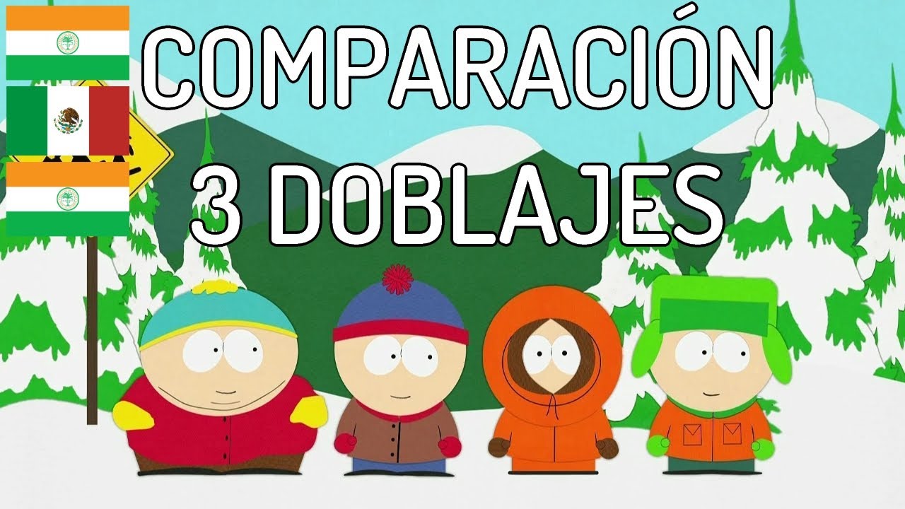 SOUTH PARK  - Comparación de 3 doblajes latinos