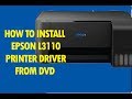 How to Install Epson L3110 Printer Driver From DVD