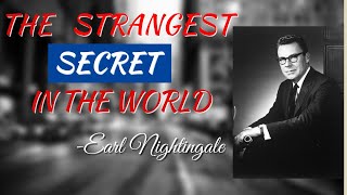 The Strangest Secret by Earl Nightingale (Law of Attraction)- Think & Grow Rich