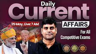 Current Affairs Today | 25 May Current Affairs 2026 | Daily Current Affairs Update By Arun sir