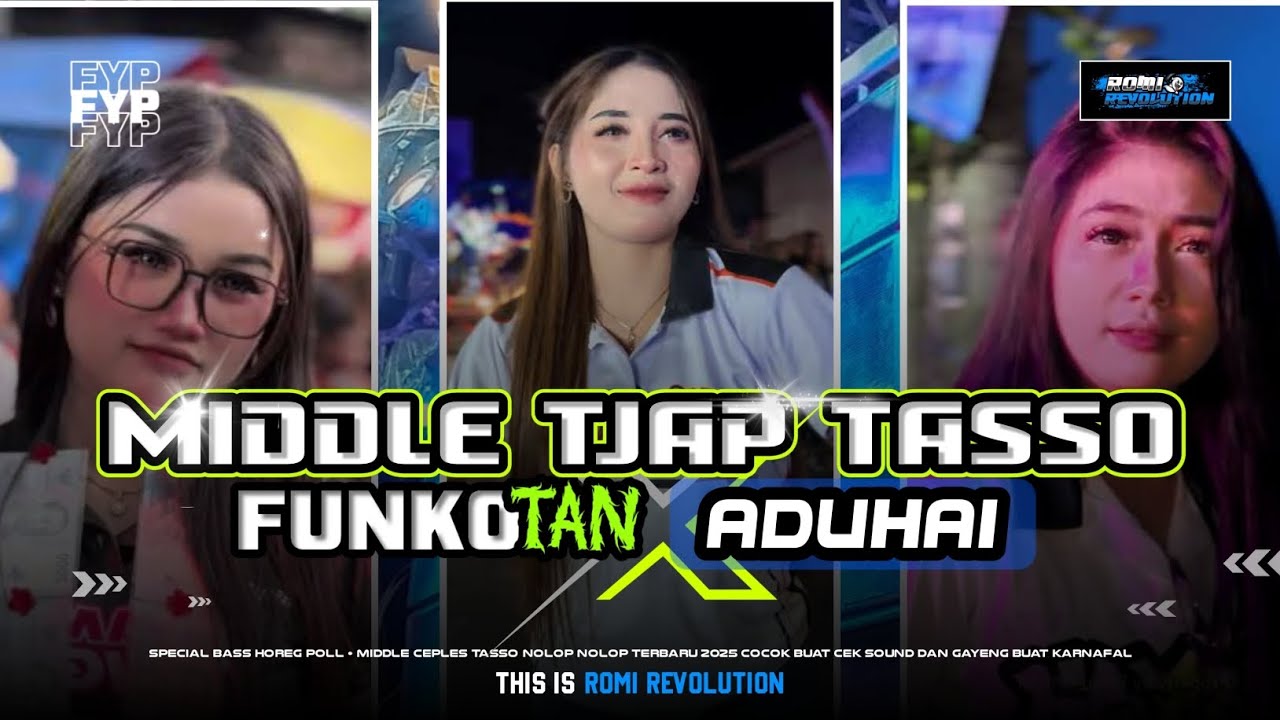 DJ MIDDLE TJAP TASSO ADUHAI X FUNKOT HOREG ENAK BUAT CEK SOUND DAN JOGET TERBARU 