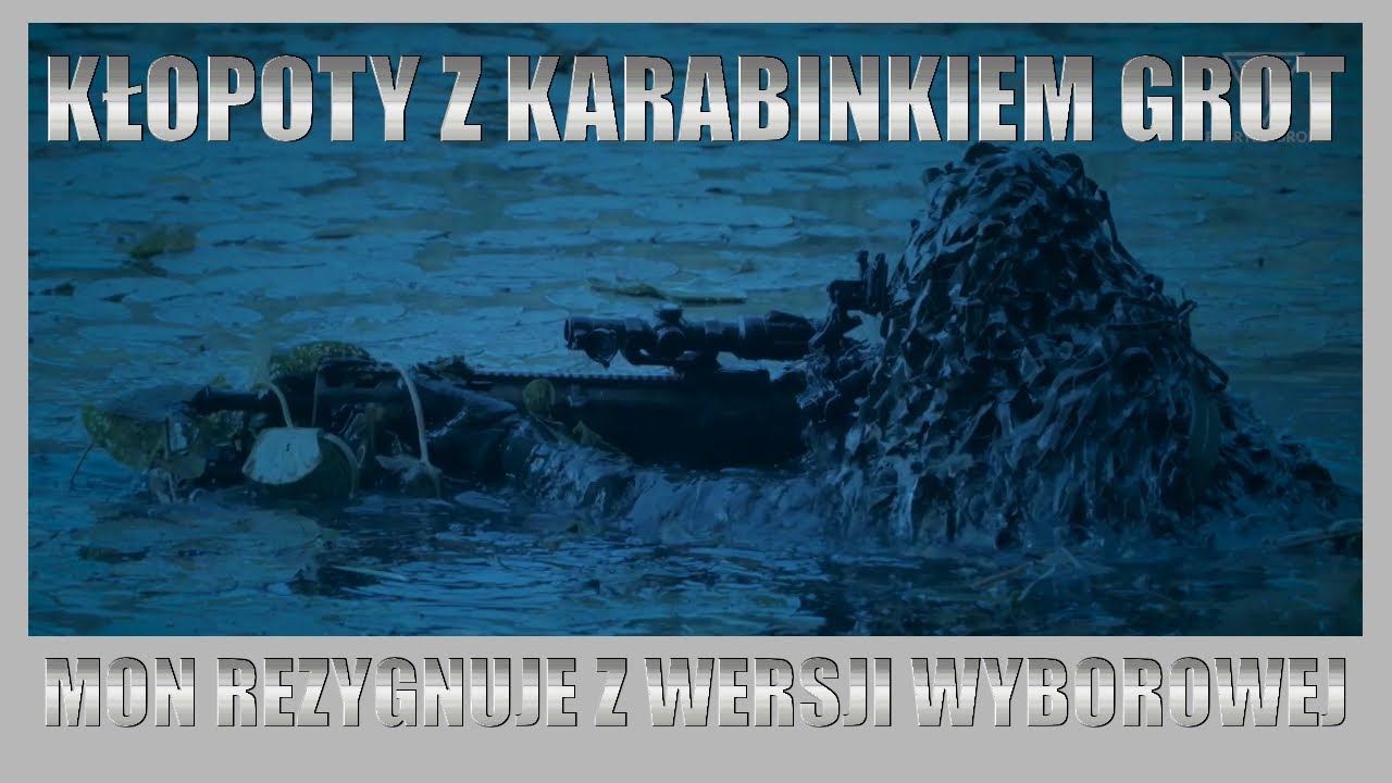 Kłopoty z karabinkiem Grot - MON rezygnuje z wersji wyborowej.