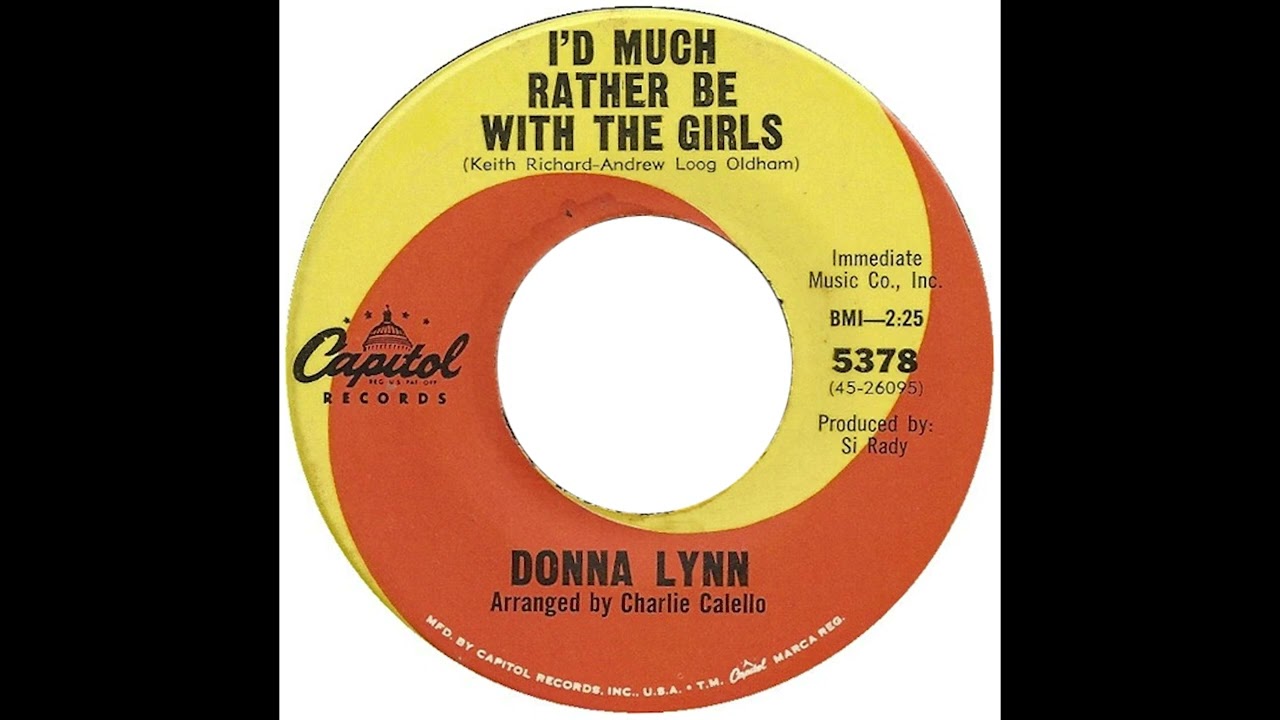 Donna Lynn – “I’d Much Rather Be With The Girls” (Capitol) 1965