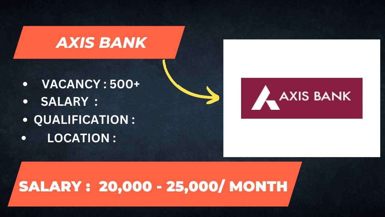 AXIS BANK FRESHER JOBS AXIS BANK RECRUITMENT 2023 daily job YouTube