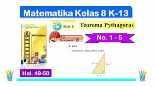 Uji Kompetensi 6 B. Esai Matematika Kelas 8 - Bab 6 - no. 1 - 5 - Hal. 49 - 50 - Semester 2 - K 13